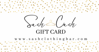 SASH Clothing Bar Gift Card -