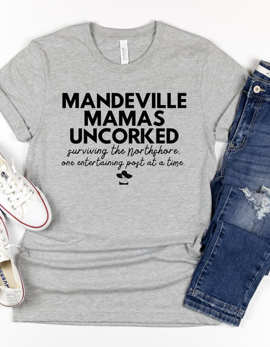 Mandeville Mamas Uncorked T Shirt